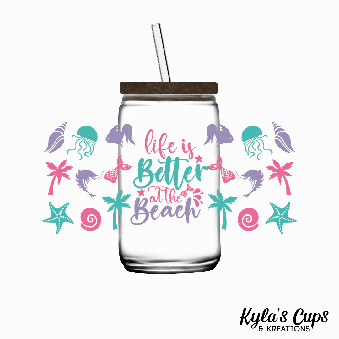 Life is Better at the Beach