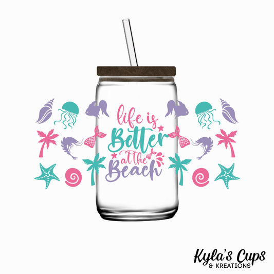 Life is Better at the Beach