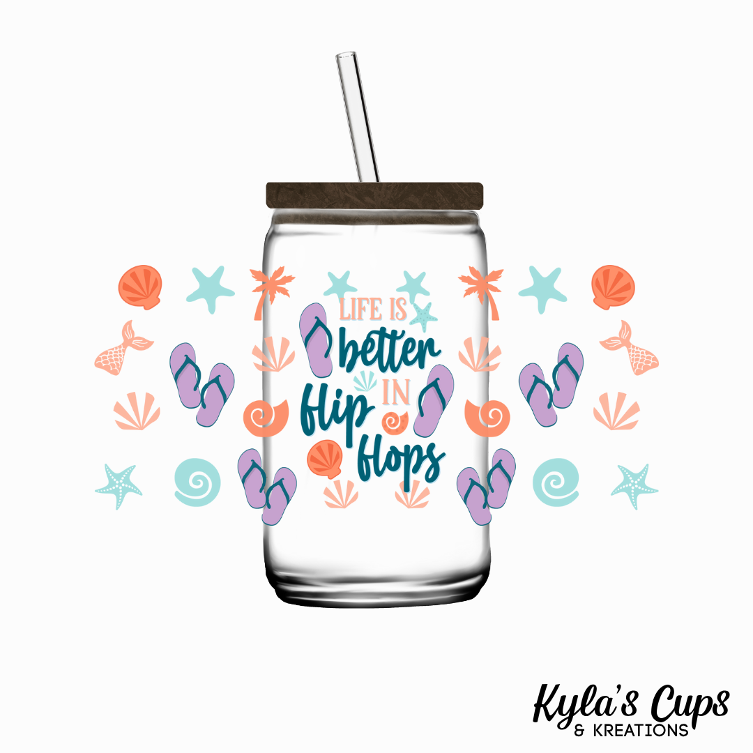 Life is Better in Flip Flops