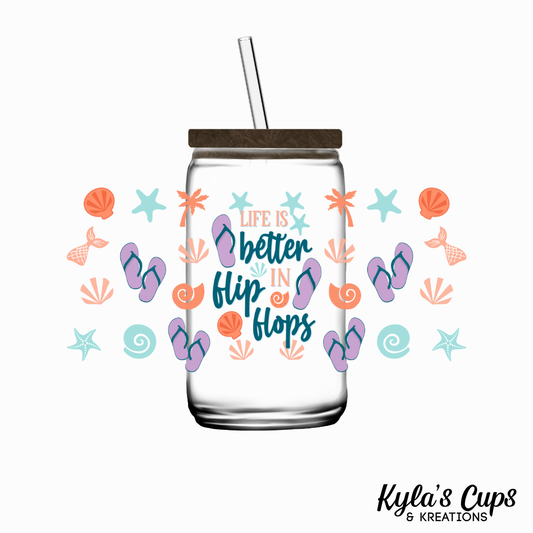 Life is Better in Flip Flops